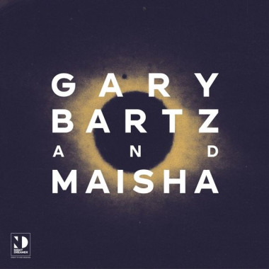 Gary Bartz & Maisha Night Dreamer Direct-to-Disc Sessions • Gary Bartz & Maisha Night Dreamer Direct-to-Disc Sessions