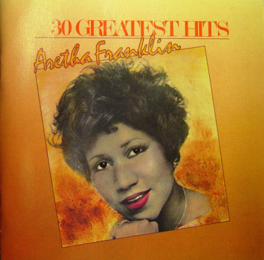 Aretha Franklin • Greatest Hits