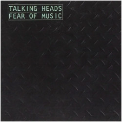 Talking Heads • Fear of Music