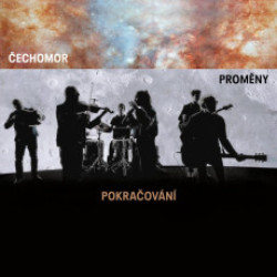 Cechomor • Promeny Pokracovani / 140Gr.