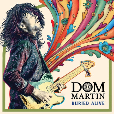Dom Martin • Buried Alive