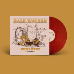 Dale Watson • Unwanted