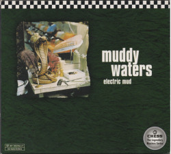 Muddy Waters Electric Mud • Muddy Waters Electric Mud