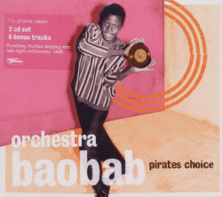 Orchestra Baobab • Pirates Choice