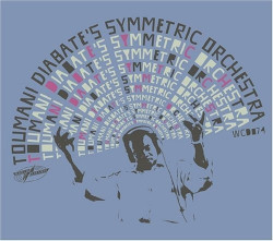 Toumani Diabaté´s Symmetric Orchestra • Boulevard De L´Indépendance