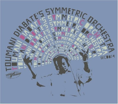 Toumani Diabaté´s Symmetric Orchestra • Boulevard De L´Indépendance