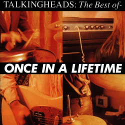 Talking Heads • Once In A Lifetime - Best Of..