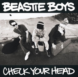 Beastie Boys • Check Your Head