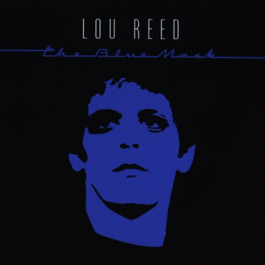 Lou Reed • The Blue Mask