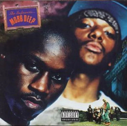 Mobb Deep • The Infamous