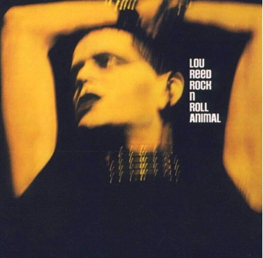 Lou Reed • Rock And Roll Animal