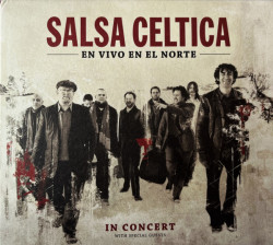 Salsa Celtica • En Vivo En El Norte