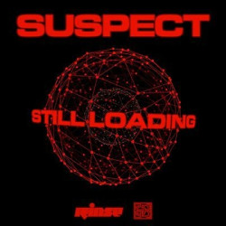 Suspect • Still Loading