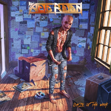 Acid Reign • Daze Of The Week