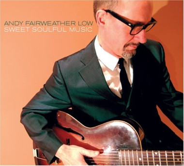 Low, Andy Fairweather • Sweet Soulful Music