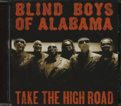 Blind Boys of Alabama • Take the High Road