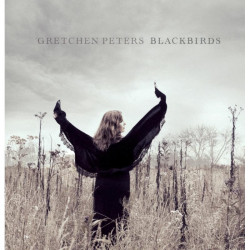 Gretchen Peters • Blackbirds