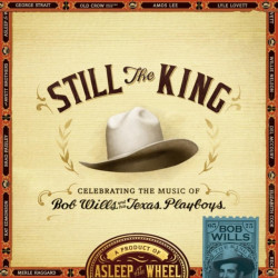 Asleep at the Wheel • Still the King