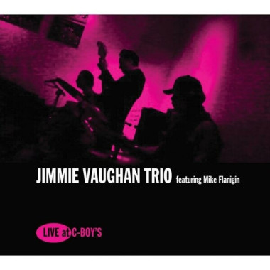 VAUGHAN, JIMMIE -TRIO- • LIVE AT C-BOYS