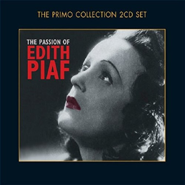 Édith Piaf Passion of Édith Piaf • Édith Piaf Passion of Édith Piaf