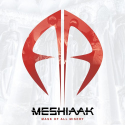 Meshiaak Mask of All Misery • Meshiaak Mask of All Misery