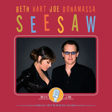 Beth Hart & Joe Bonamassa Seesaw • Beth Hart & Joe Bonamassa Seesaw