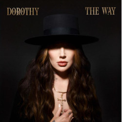 Dorothy: • The Way