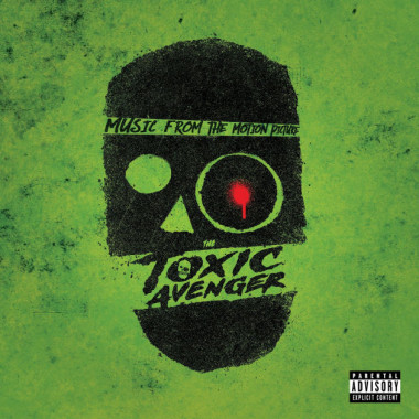 Brooke Blair & Will Blair • The Toxic Avenger (140Gr)
