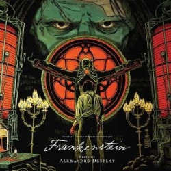 Ost / Desplat, Alexandre • Frankenstein