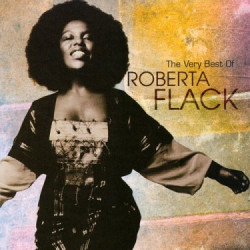 Roberta Flack • The Very Best Of Roberta Flack