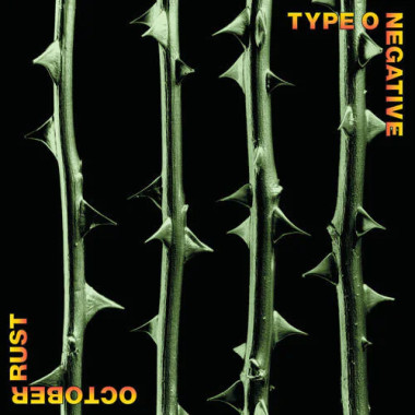 Type O Negative • October Rust (Rocktober 2026) / 140Gr.