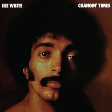 White, Ike • Changin´ Time (Rsd 2026) / 140Gr.
