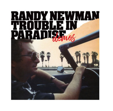 Randy Newman Trouble In Paradise Demos (140Gr.) • Randy Newman Trouble In Paradise Demos (140Gr.)