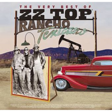 ZZ Top • Rancho Texicano – The Very Best Of