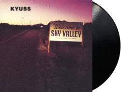 Kyuss • Welcome To Sky Valley