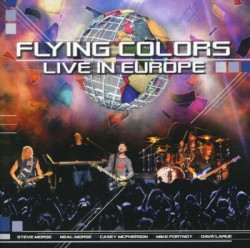 Flying Colors Live in Europe • Flying Colors Live in Europe