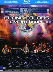 Flying Colors Live in Europe • Flying Colors Live in Europe