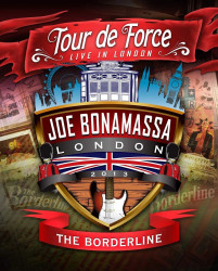 Joe Bonamassa Tour de Force – Borderline – London, March 26, 2013 • Joe Bonamassa Tour de Force – Borderline – London, March 26, 2013