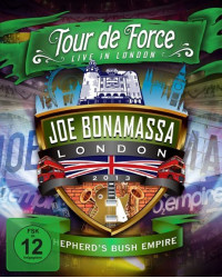 Joe Bonamassa • Tour De Force - Shepherd´s Bush Empire