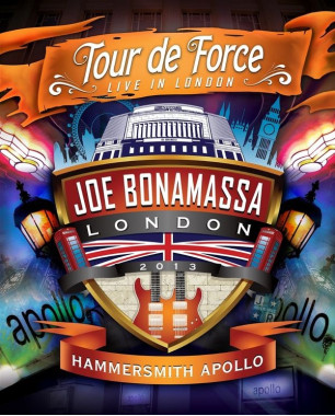 Joe Bonamassa • Tour de Force – Hammersmith Apollo – London, March 28, 2013