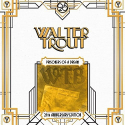 Walter Trout Prisoner of a Dream • Walter Trout Prisoner of a Dream