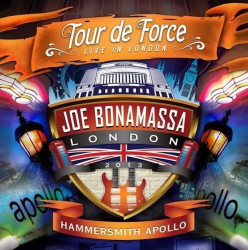 Joe Bonamassa • Tour de Force – Hammersmith Apollo