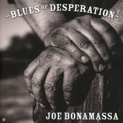 Bonamassa Joe • Blues Of Desperation