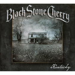 Black Stone Cherry Kentucky (digipack, includes 16-page booklet) • Black Stone Cherry Kentucky (digipack, includes 16-page booklet)