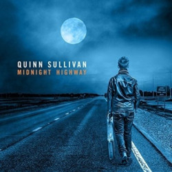 Quinn Sullivan • Midnight Highway (digipack)