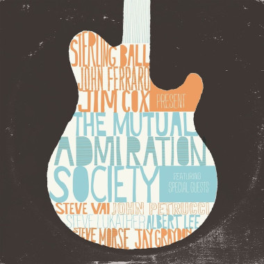 Sterling Ball / John Ferraro / Jim Cox Mutual Admiration Society • Sterling Ball / John Ferraro / Jim Cox Mutual Admiration Society