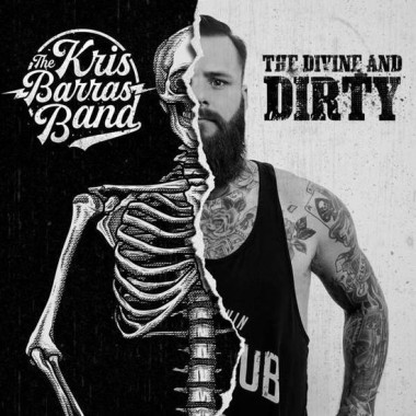 Kris Barras Band Divine and Dirty • Kris Barras Band Divine and Dirty