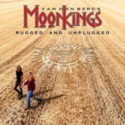 Vandenberg´s Moonkings Rugged and Unplugged • Vandenberg´s Moonkings Rugged and Unplugged