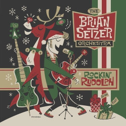 Brian Setzer Orchestra Rockin´ Rudolph • Brian Setzer Orchestra Rockin´ Rudolph