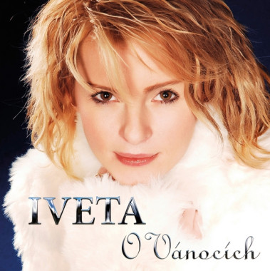 Iveta Bartošová O Vánocích CD • Iveta Bartošová O Vánocích CD